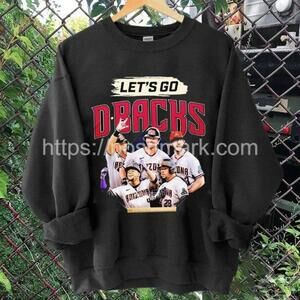 Arizona Diamondback Crewneck Sweatshirt, Let_S Go Diamondbacks